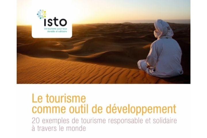 Le tourisme comme outil de développement, 20 exemples de tourisme responsable et solidaire
